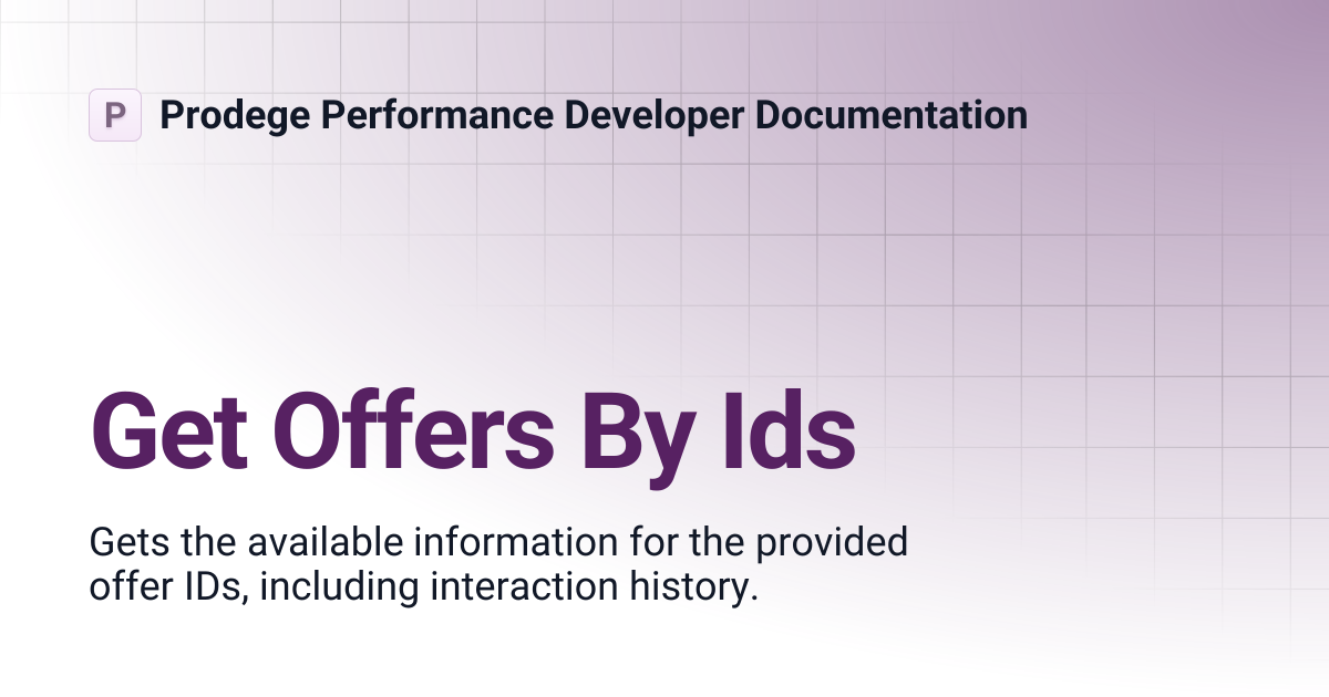 Get Offers By Ids | Prodege Performance Developer Documentation