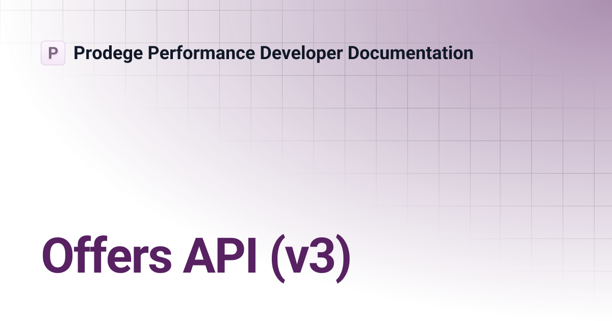 Offers API (v3) | Prodege Performance Developer Documentation